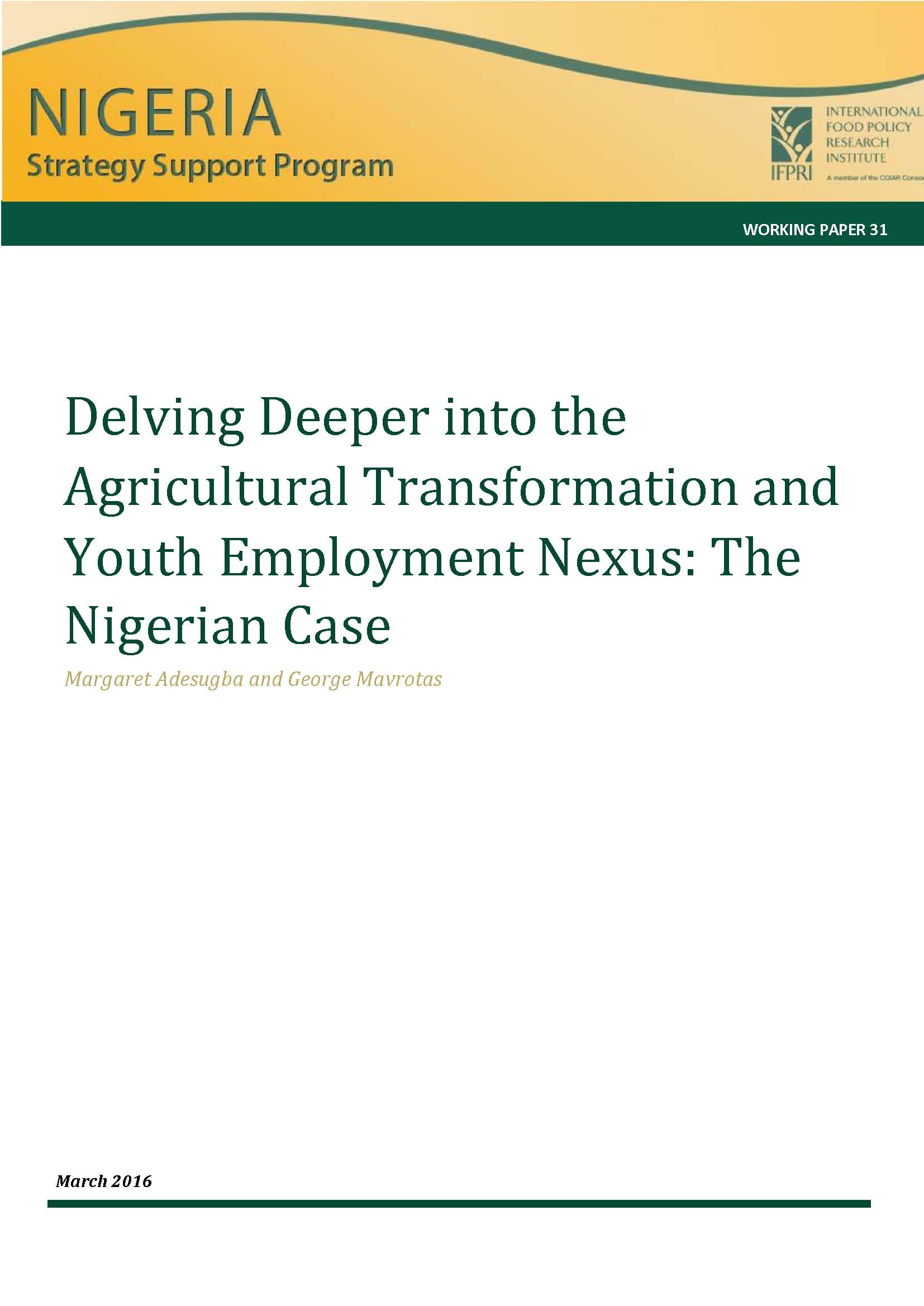 IFPRI NSSP's latest working paper explores the links between youth unemployment and agriculture in Nigeria.